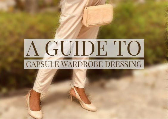 The Capsule Wardrobe: Dressing Has Never Been Easier